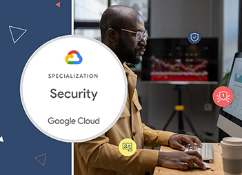 Onix Achieves the Security :Services Specialization in the Google Cloud Partner Advantage Program