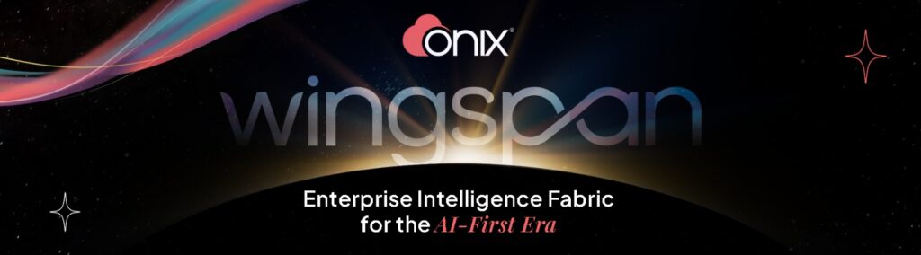 Onix Unveils the Next Evolution of Wingspan at Google Cloud Next ’26: Introducing the Enterprise Intelligence Fabric for the AI-First Era - Onix